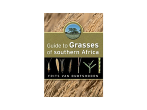 Guide to the grasses of Southern Africa